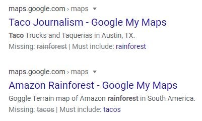 Google Search results showing google my maps for "taco journalism" with missing rainforest tag, and amazon rainforest map requiring a tacos tag.