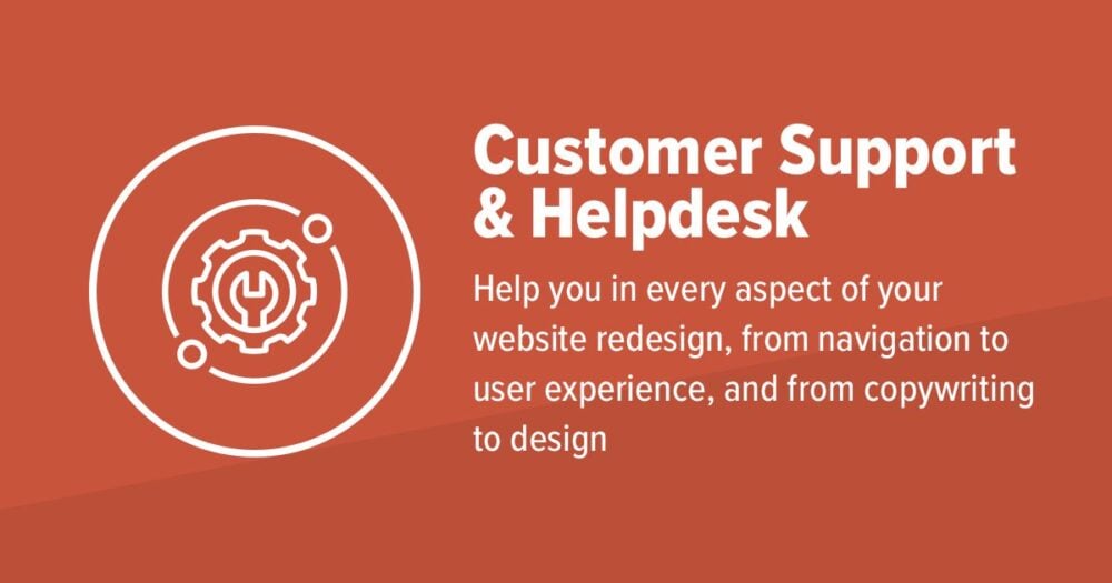 customer support help you in every aspect of your website redesign