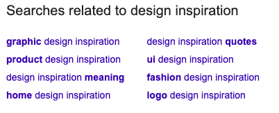 Search engine results showing various queries related to design inspiration, including graphic design, product design, ui design, and more.
