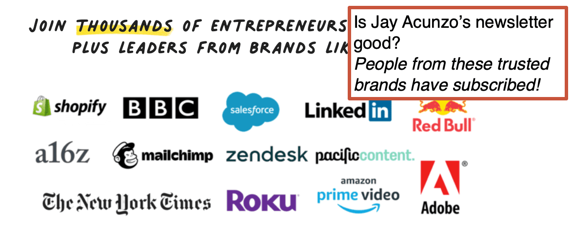 Logos of companies like Shopify, BBC, Salesforce, LinkedIn, and others with a highlighted text: "Is Jay Acunzo’s newsletter good? People from these trusted brands have subscribed!.
