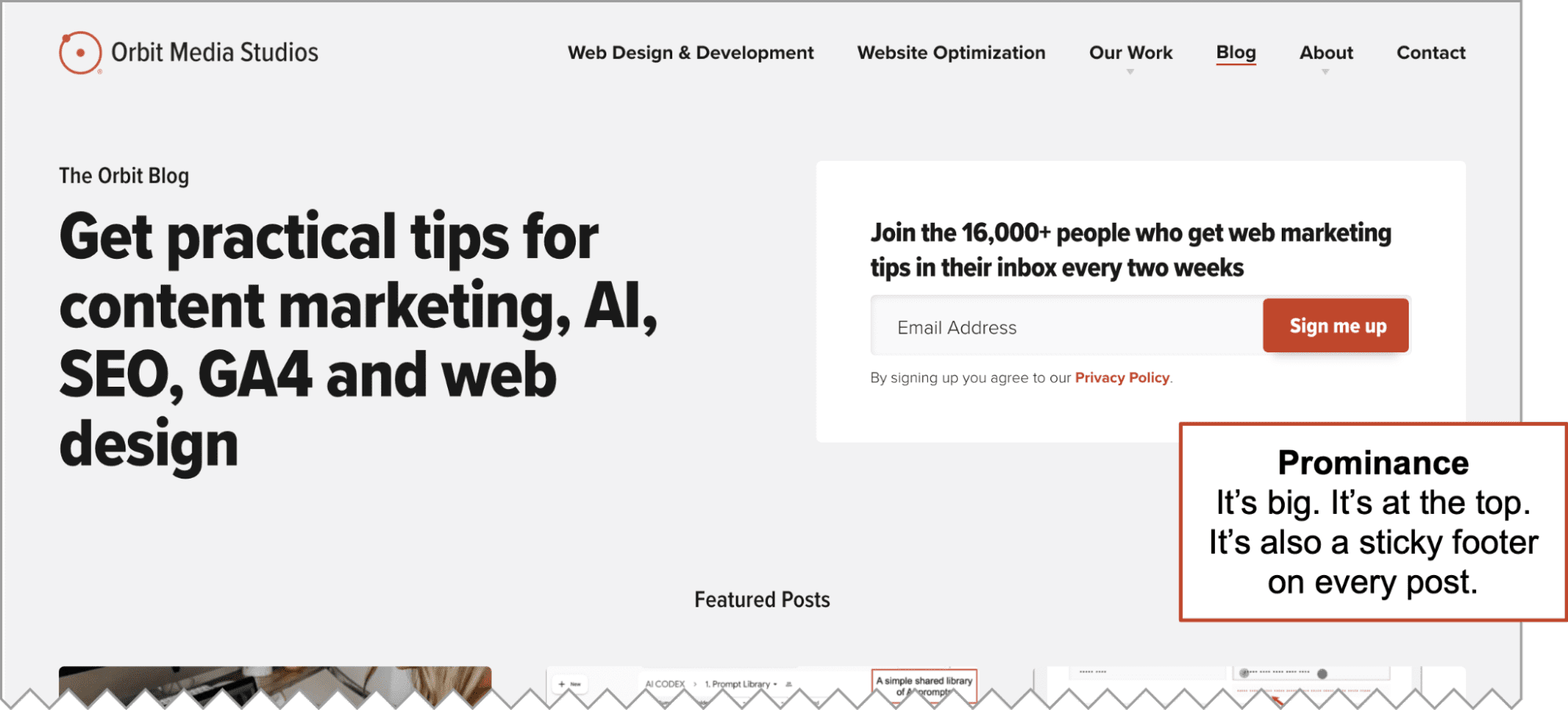 Screenshot of the Orbit Media Studios blog page showing a headline about marketing tips, an email signup form, and a highlighted note reading, "Prominance: It's big. It's at the top. It's also a sticky footer on every post.